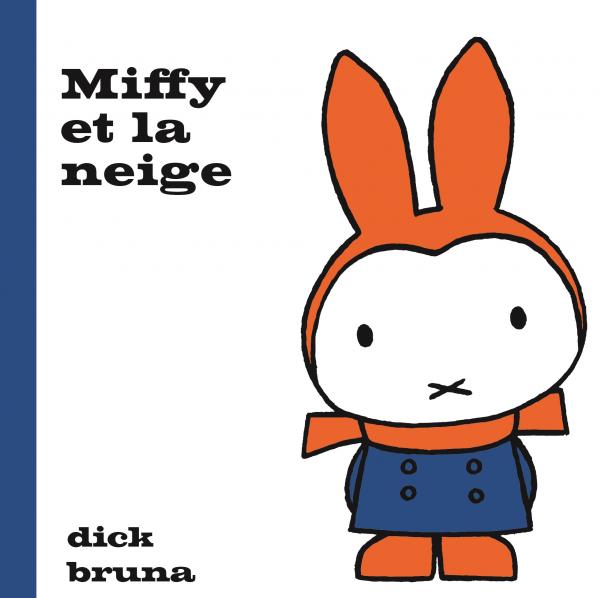 Miffy et la neige – Album jeunesse illustré (Dick Bruna)