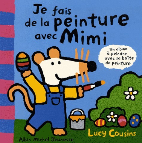 Je fais de la peinture avec Mimi