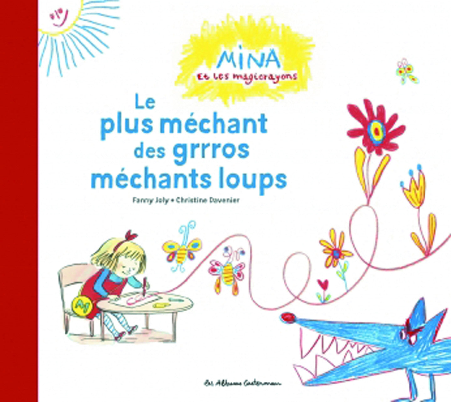 Mina et les magicrayons - Le plus méchant des grrros méchants loups