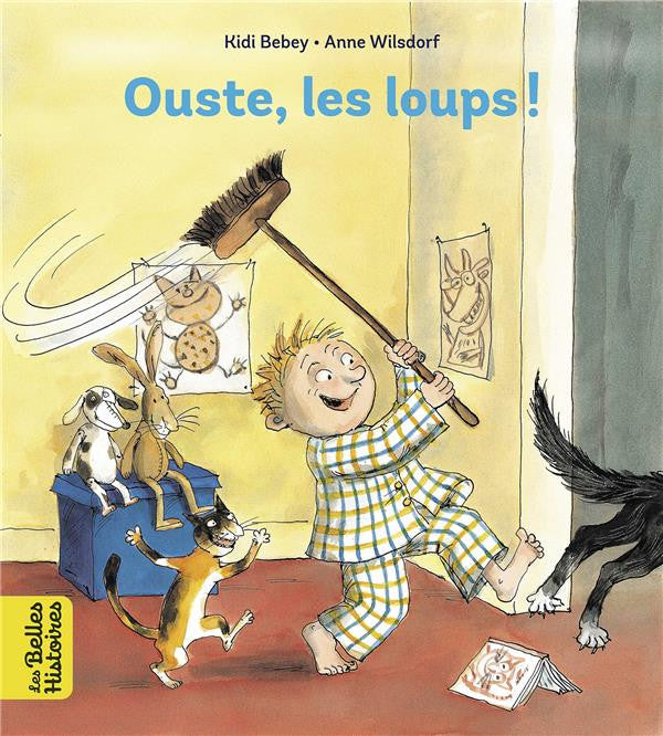 Ouste, les loups !