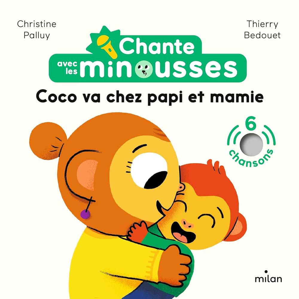 Chante avec les Minousses - Coco va chez papi et mamie
