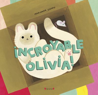 Livre - "Incroyable Olivia !" (à partir de 3 ans)