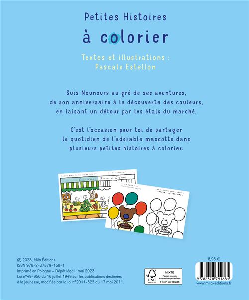 Nounours - : Petites histoires à colorier : les aventures de nounours